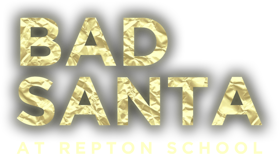 Bad Santa at Repton School